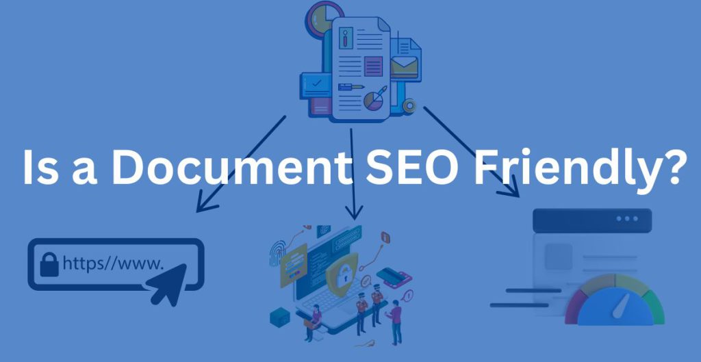 Is a Document SEO Friendly?